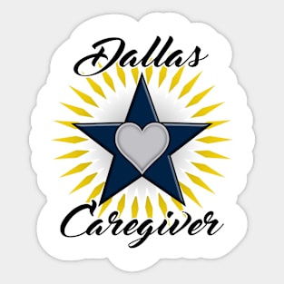 Dallas Caregiver black font design Sticker